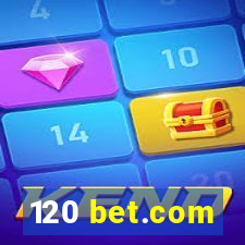 120 bet.com